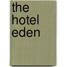 The Hotel Eden door Ron Carlson