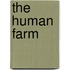 The Human Farm