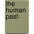 The Human Past