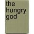The Hungry God