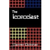 The Iconoclast by Warren Dickman