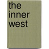 The Inner West by Jay Kinney