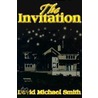 The Invitation by David Michael Smith