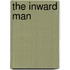 The Inward Man