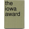 The Iowa Award door Frank Conroy