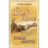 The Iron Horse door Edward] [Marston