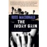 The Ivory Grin door Ross MacDonald