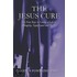 The Jesus Cure