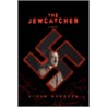 The Jewcatcher door Ethan Mordden