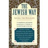 The Jewish Way by Irving Greenberg