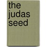 The Judas Seed door Christine L. Ozner