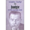 The Judge, The by Maxim Gorki