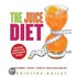 The Juice Diet