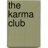 The Karma Club by Jessica Brody