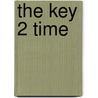 The Key 2 Time by Simon Guerrier