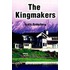 The Kingmakers