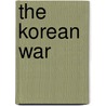 The Korean War by Michael Burgan