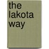 The Lakota Way
