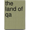 The Land of Qa door Jean van Hamme