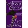 The Last Arrow by Marsha Canham