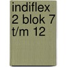 Indiflex 2 blok 7 t/m 12 door Onbekend