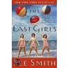 The Last Girls by Mary Lee Smith