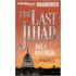The Last Jihad