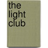 The Light Club by Paul Scheerbart