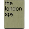 The London Spy door Thomas Burke