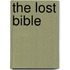 The Lost Bible