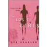 The Lost Girls door Lin Hendler