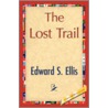 The Lost Trail door Edward S. Ellis