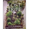 The Lost Tribe door Jane Downing