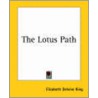 The Lotus Path door Elizabeth Delvine King