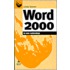 Word 2000 in een notendop