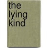 The Lying Kind door Anthony Neilson