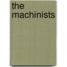 The Machinists by Mark Perlman
