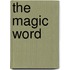 The Magic Word