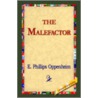 The Malefactor door Edward Phillips Oppenheim