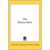 The Mason Bees door Jean Henri Fabre