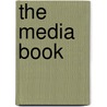 The Media Book door Kate Domaille
