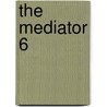 The Mediator 6 door Meg Carbot