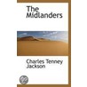 The Midlanders door Charles Tenney Jackson
