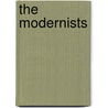 The Modernists door Robert W 1874 Norwood