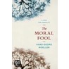 The Moral Fool by Hans-Georg Moeller