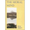 The Moral Mind by Henry Haslam