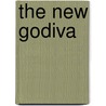 The New Godiva door Josephine Elizabeth Grey Butler