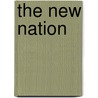 The New Nation door Joy Hakim
