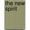 The New Spirit door Mrs Havelock Ellis