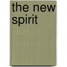 The New Spirit by Mrs Havelock Ellis